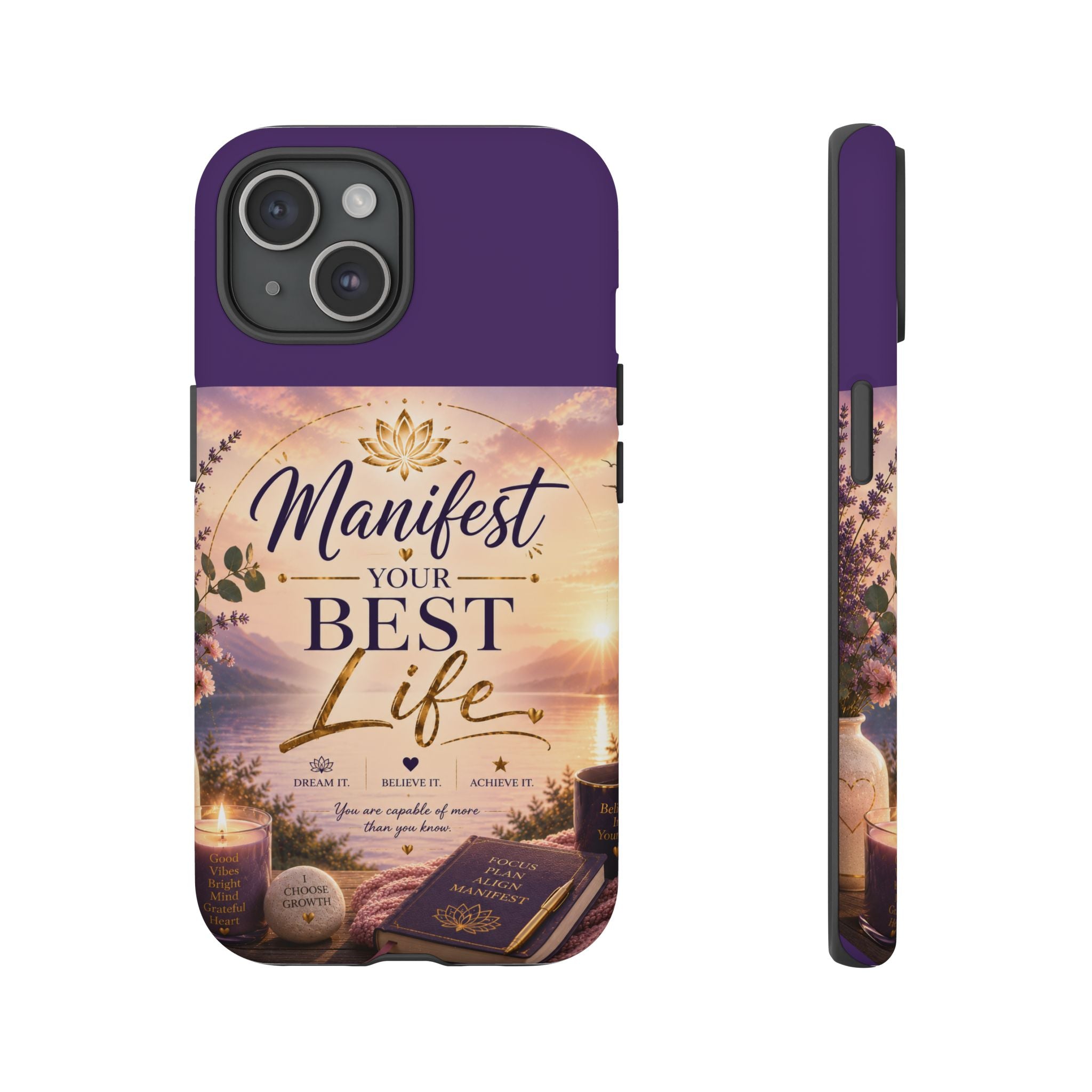 Manifest Your Best Life Phone Case — Inspirational Spiritual Protective Cover