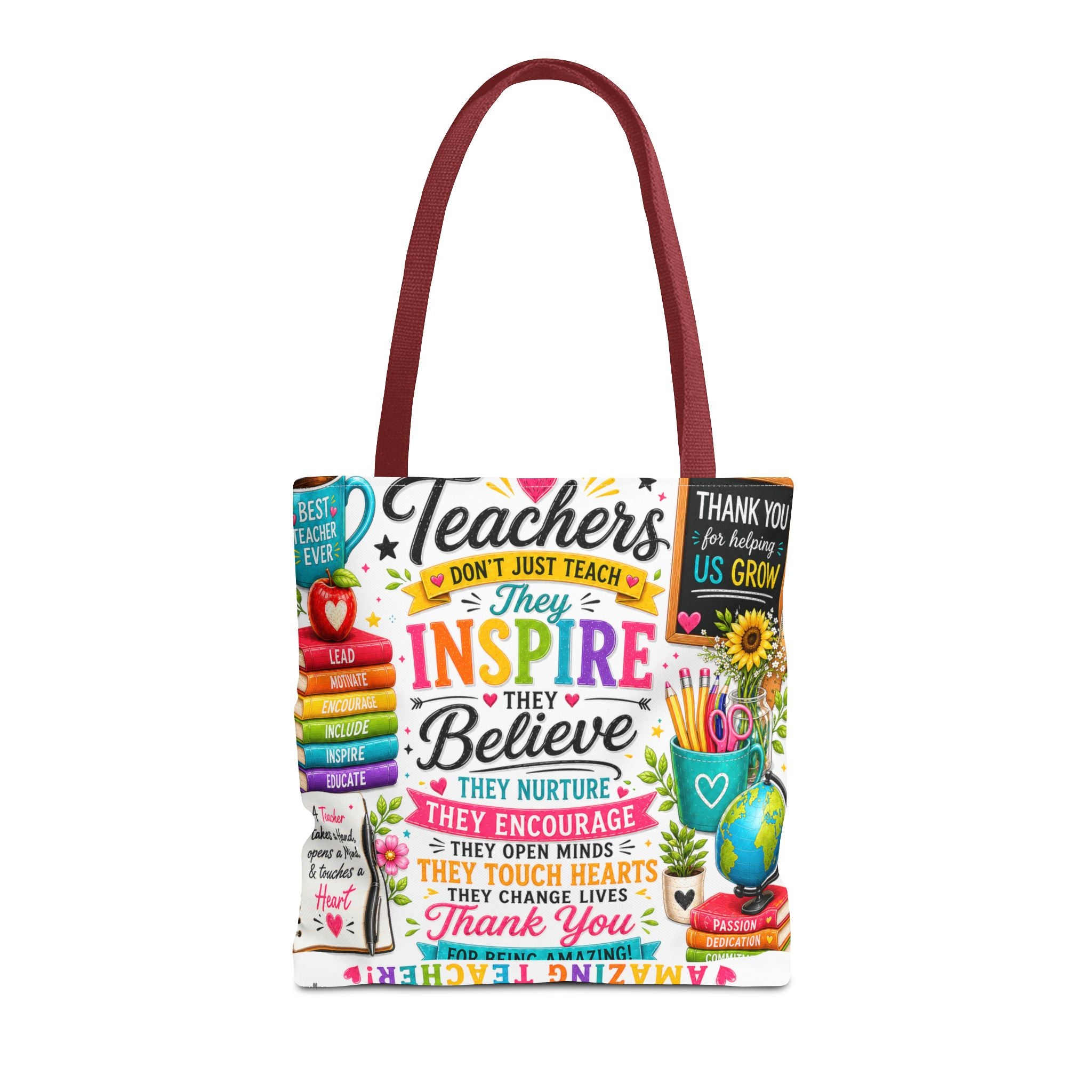 Teacher Appreciation Tote Bag — 'Teachers Inspire, They Believe' All-Over-Print Gift Tote