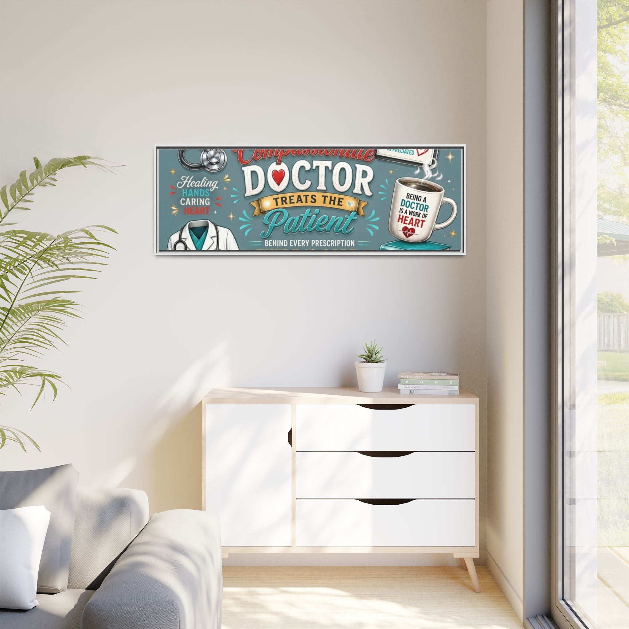 Framed Canvas Print — 'A Great Doctor Treats the Patient' Medical Tribute Wall Art