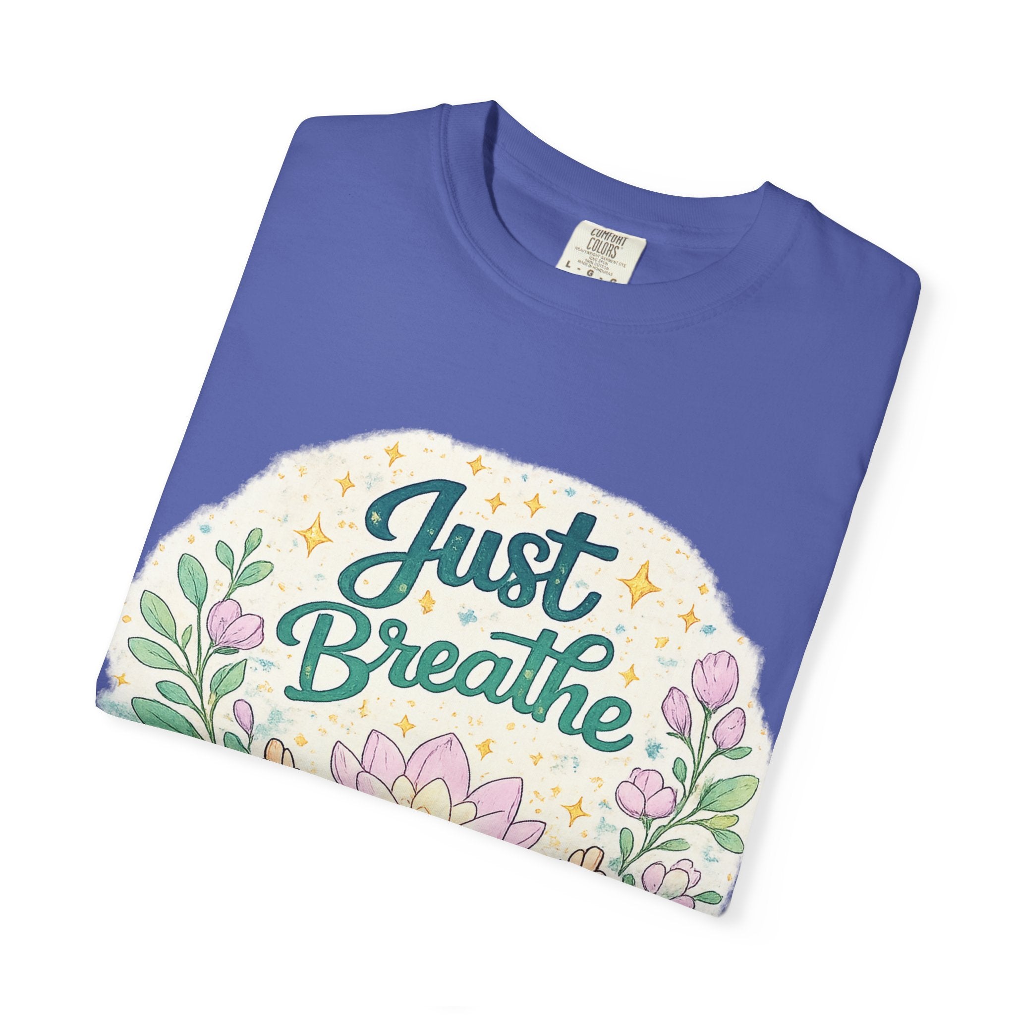 Just Breathe T-Shirt — Floral Lotus Mindfulness Tee