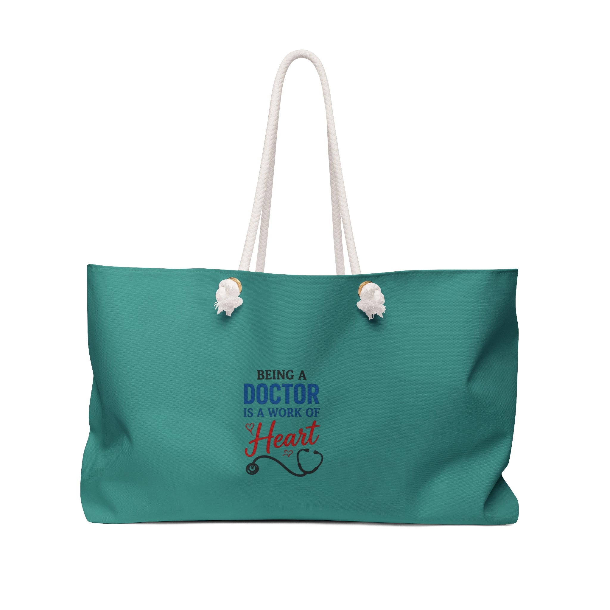 Doctor Weekender Bag — "Being a Doctor is a Work of Heart" Teal Travel Tote