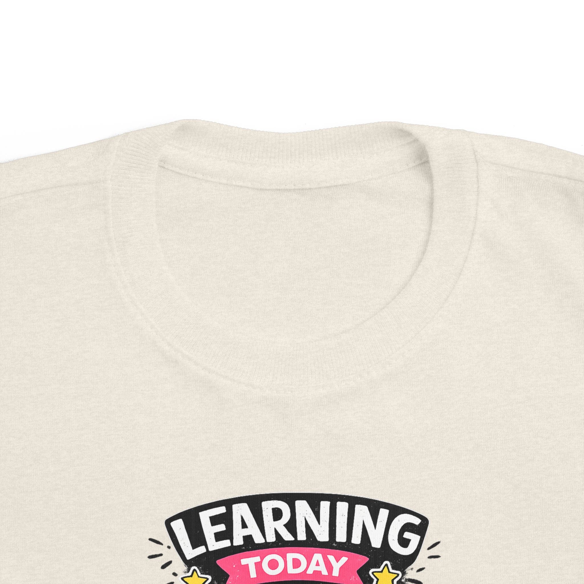 Learning Today Leading Tomorrow Toddler Tee