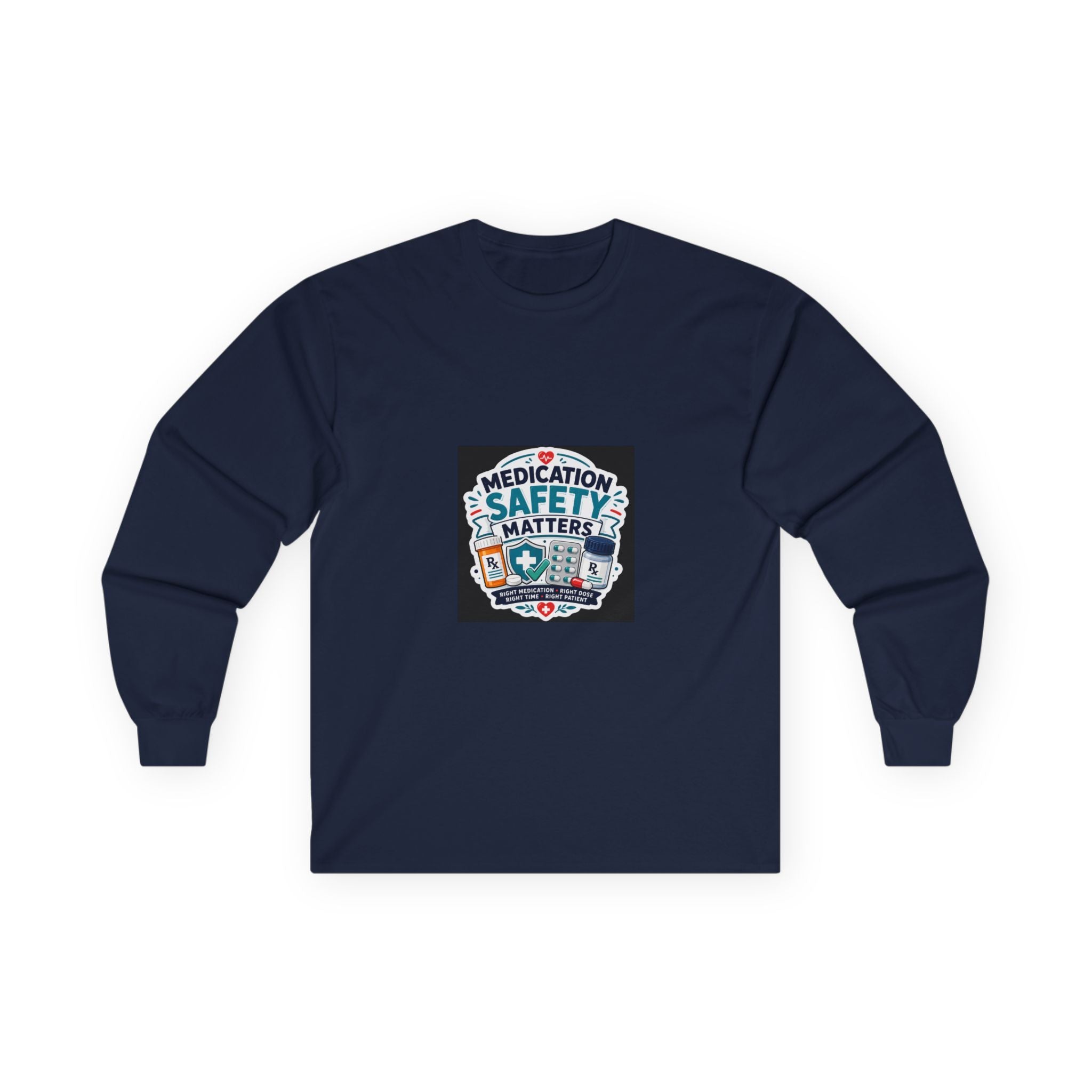Medication Safety Matters Long Sleeve Tee