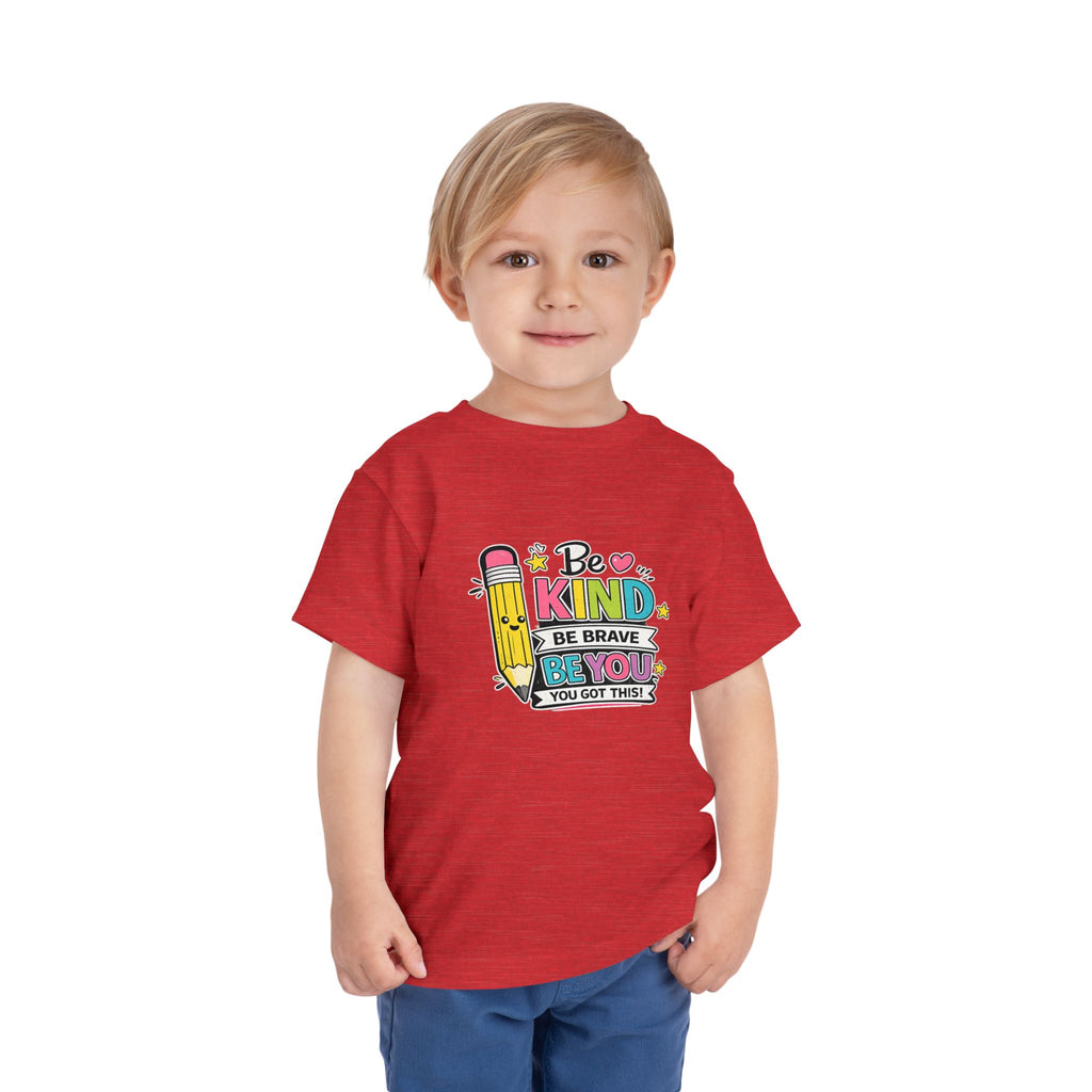 Be Kind Pencil Toddler Tee — "Be Kind, Be Brave, Be You" Inspirational Kids Shirt