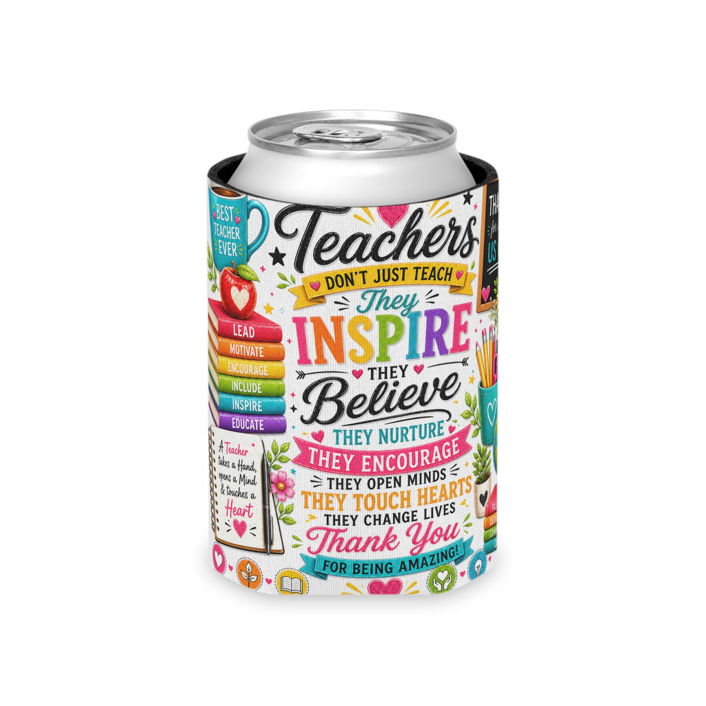 Teacher Appreciation Can Cooler – "Teachers Inspire" Colorful Thank You Koozie