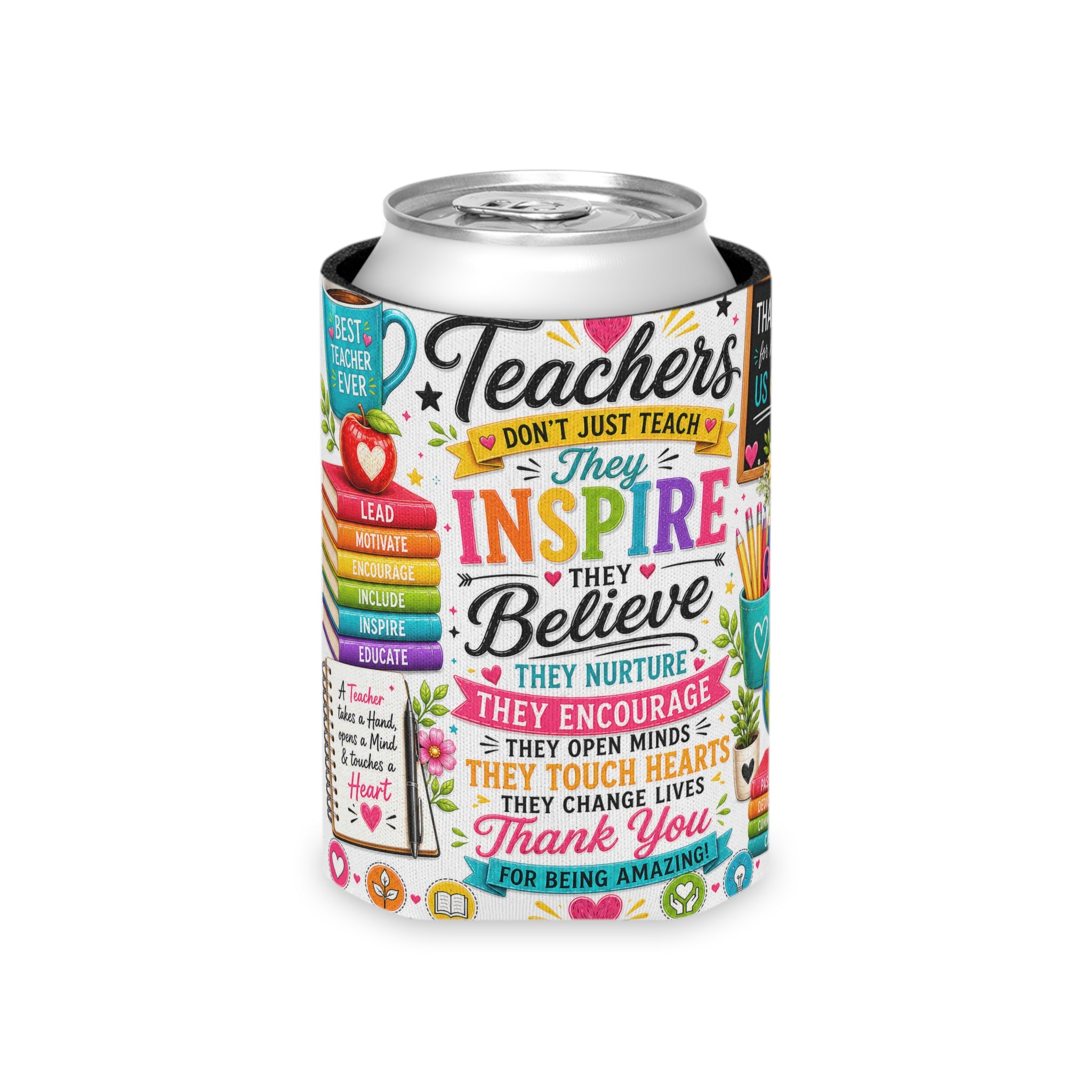 Teacher Appreciation Can Cooler – "Teachers Inspire" Colorful Thank You Koozie