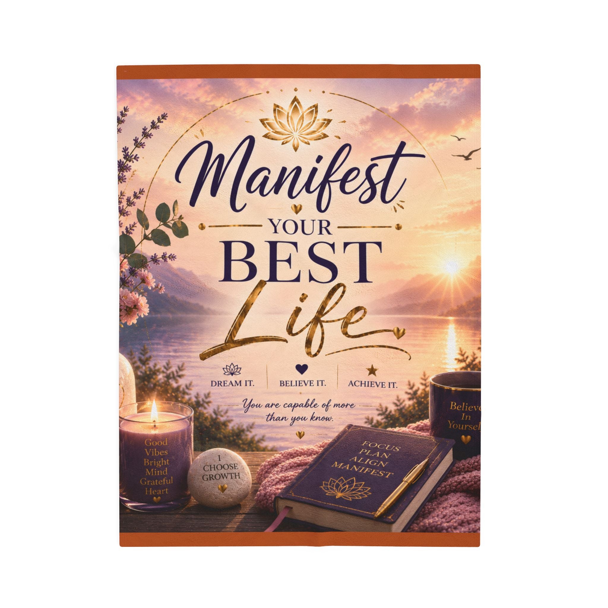 Manifest Your Best Life Velveteen Plush Blanket — Inspirational Cozy Throw for Mindfulness & Self-Care