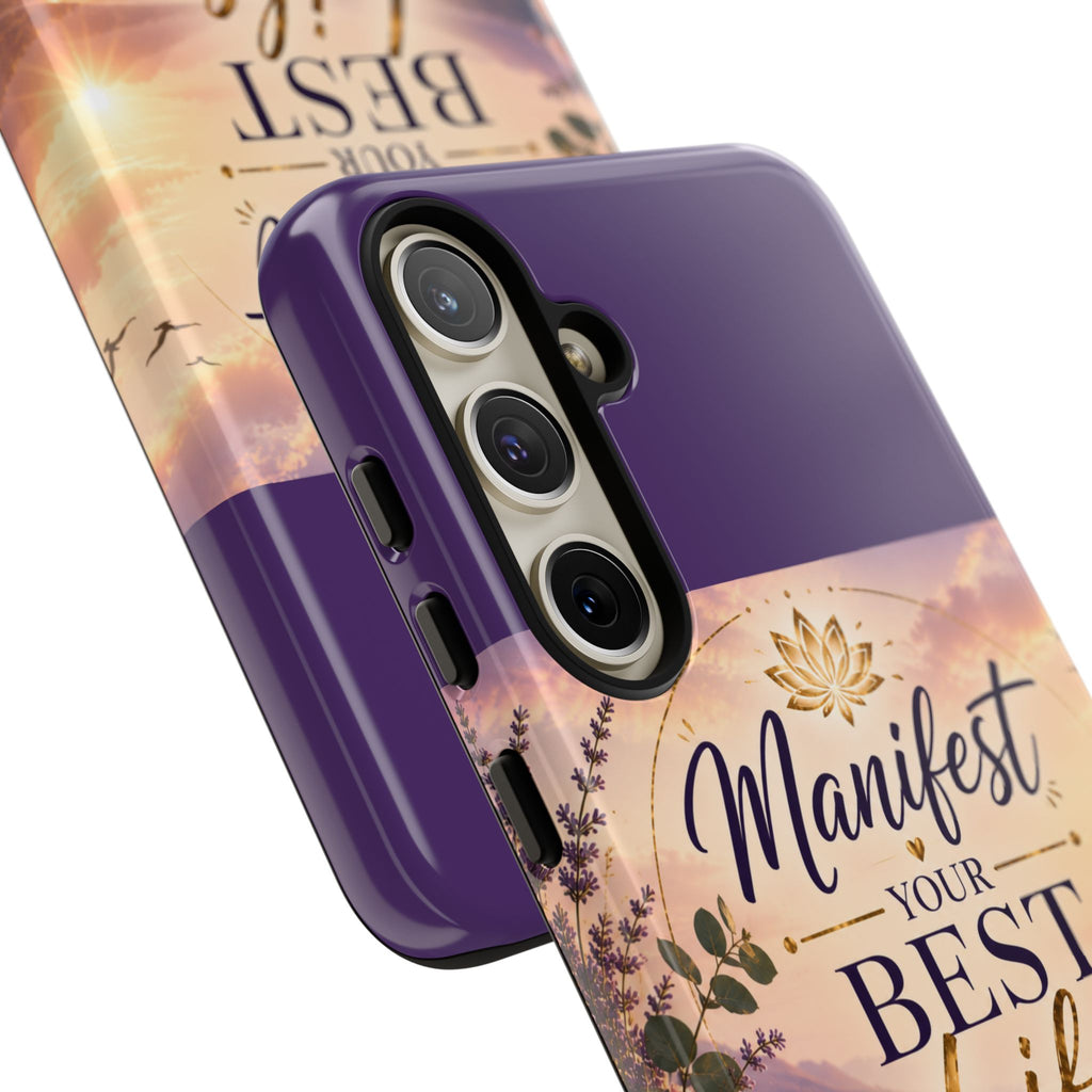 Manifest Your Best Life Phone Case — Inspirational Spiritual Protective Cover
