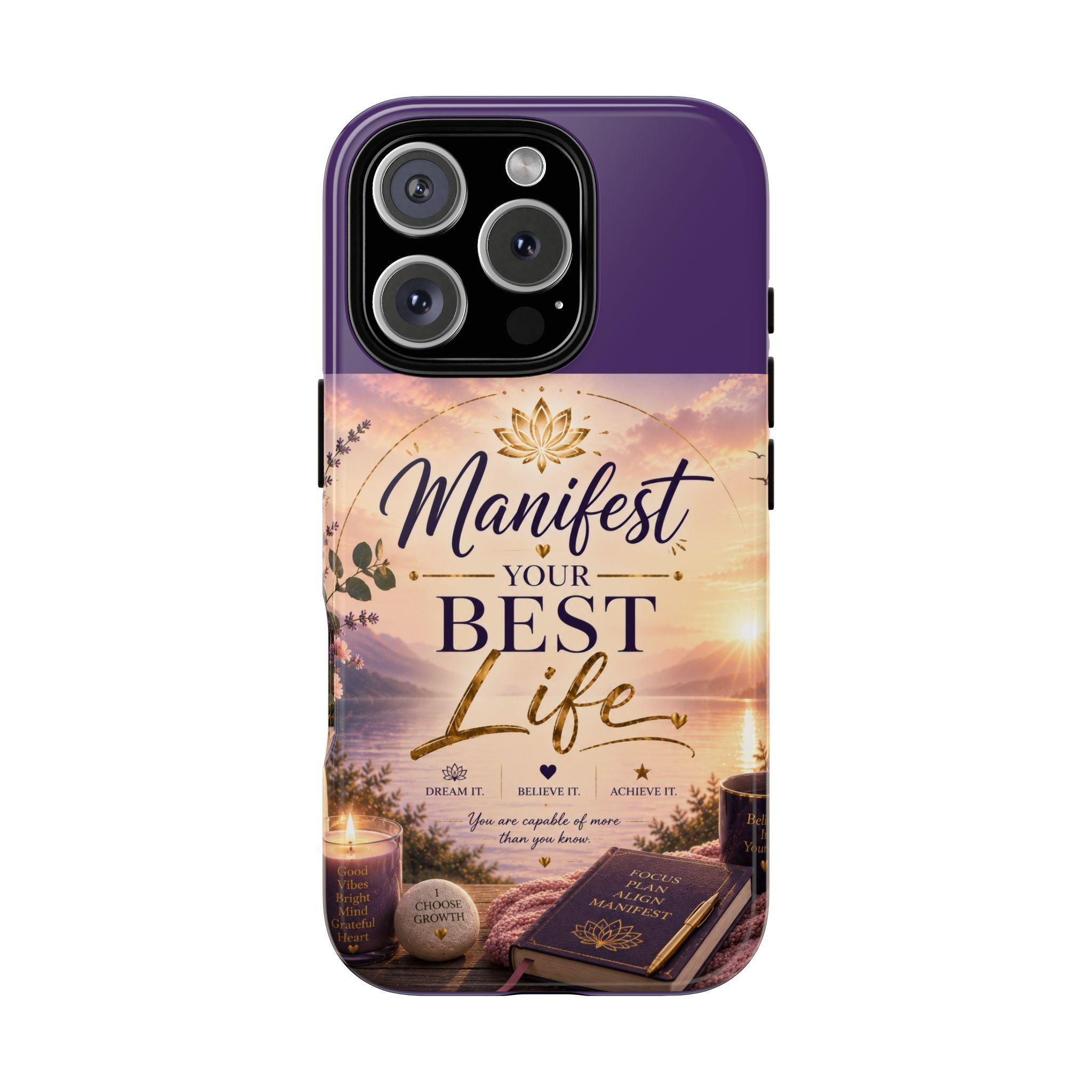 Manifest Your Best Life Phone Case — Inspirational Spiritual Protective Cover