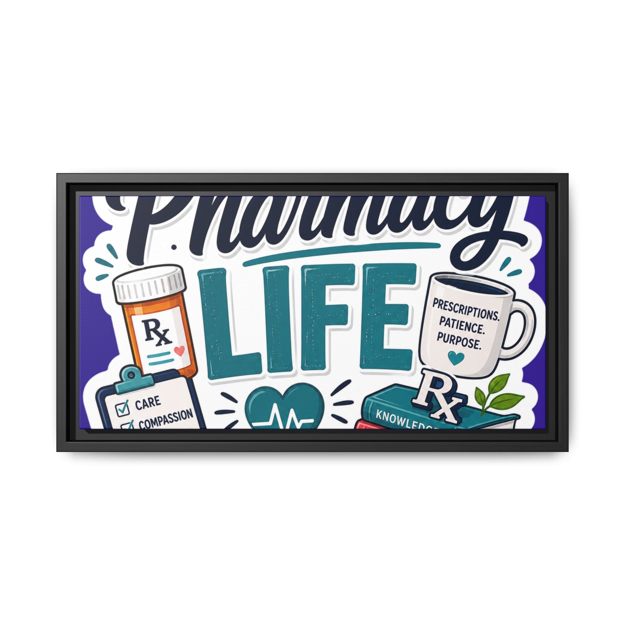 Pharmacy Life Matte Canvas Print (Framed)