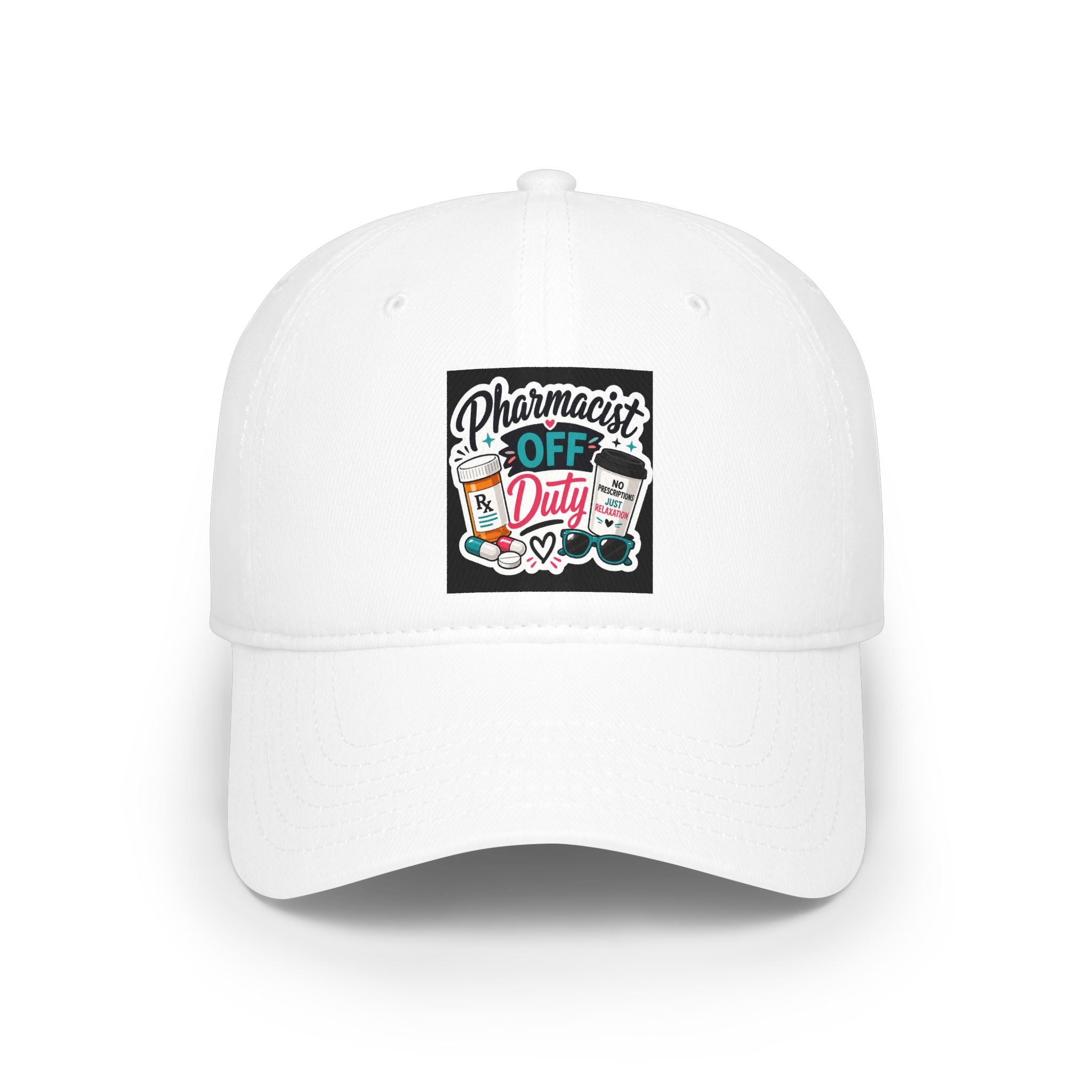 Pharmacist Off Duty Baseball Cap — Funny Pharmacist Hat with Pills & Script Patch