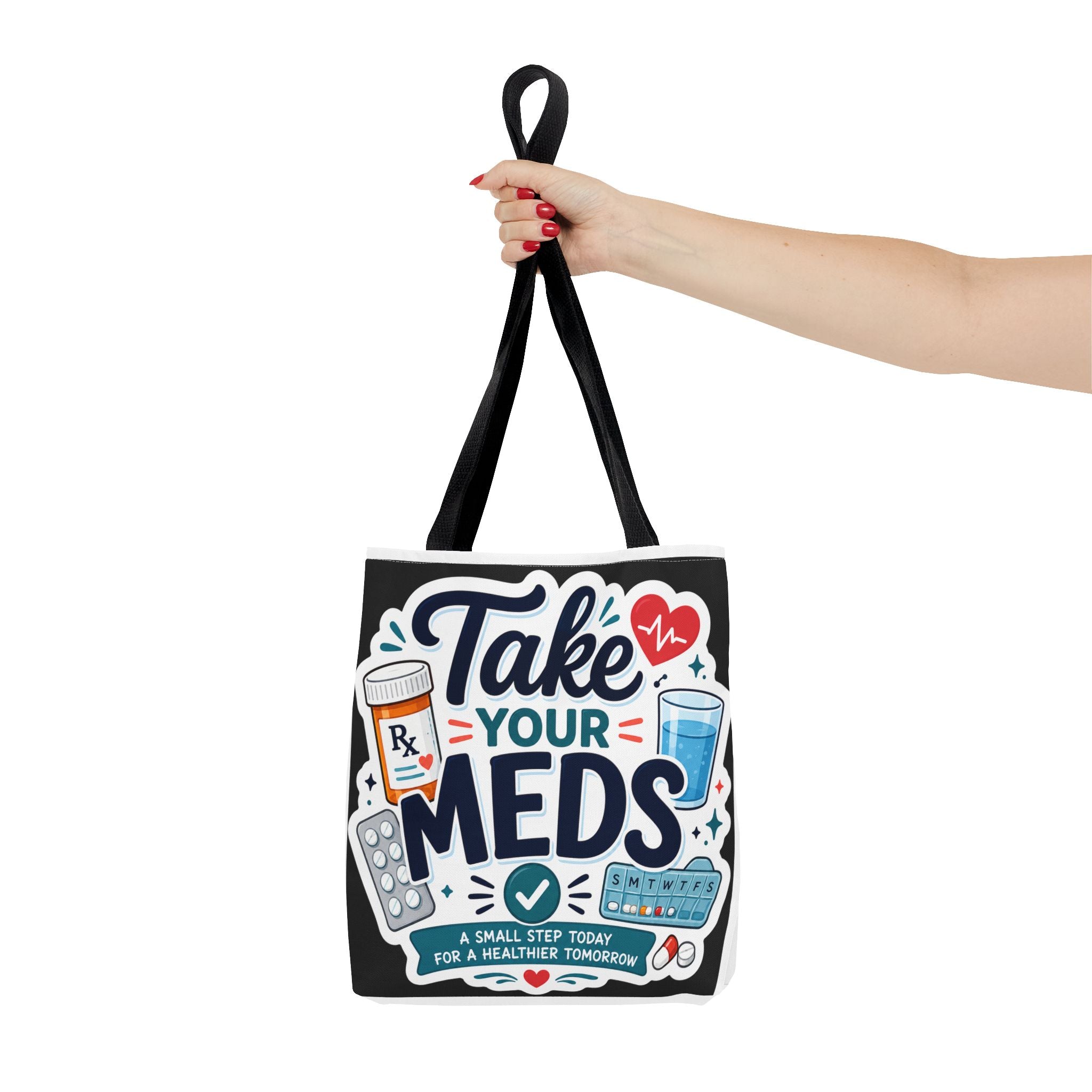 Take Your Meds Tote Bag — Reminder Pharmacy Pill Health Awareness Tote