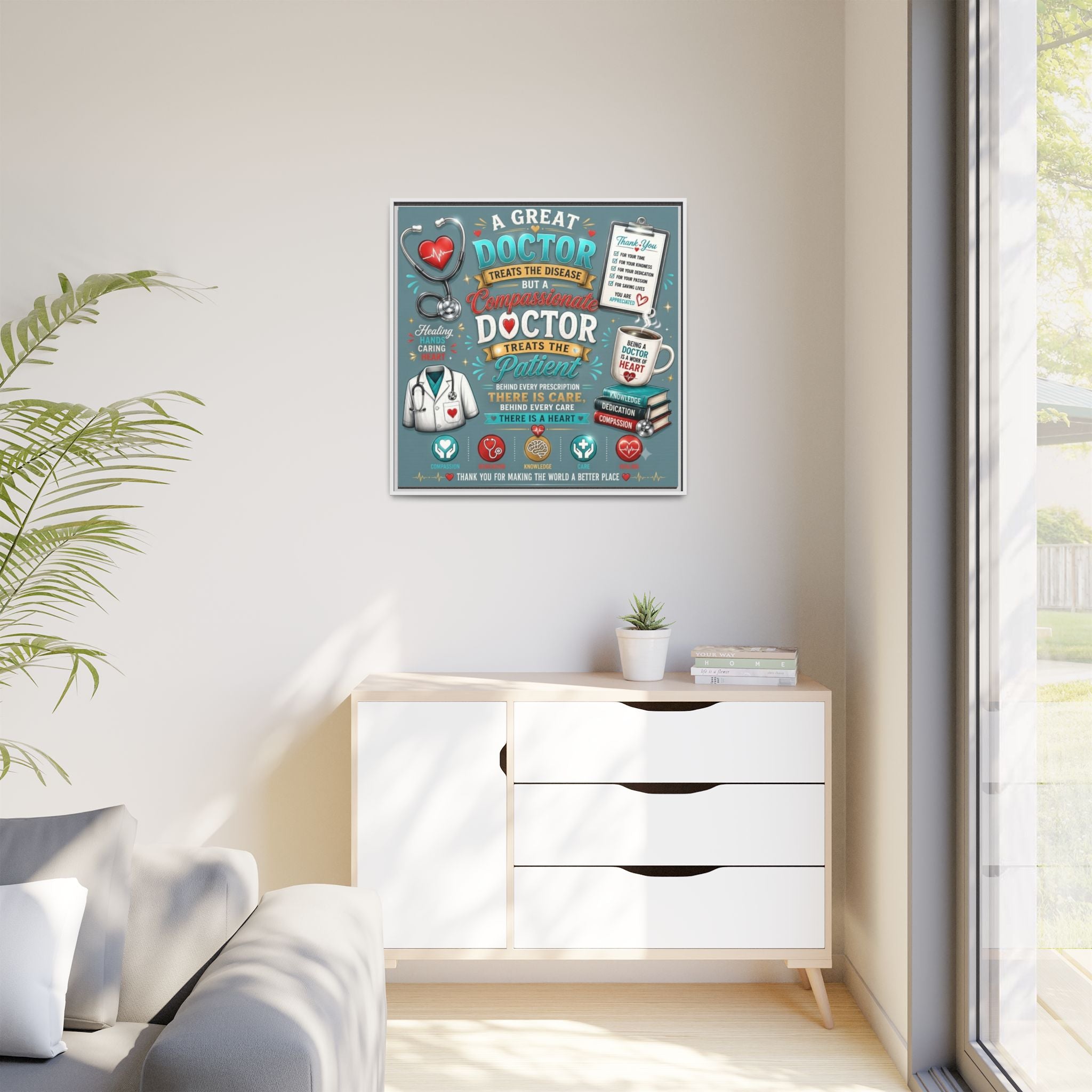 Framed Canvas Print — 'A Great Doctor Treats the Patient' Medical Tribute Wall Art