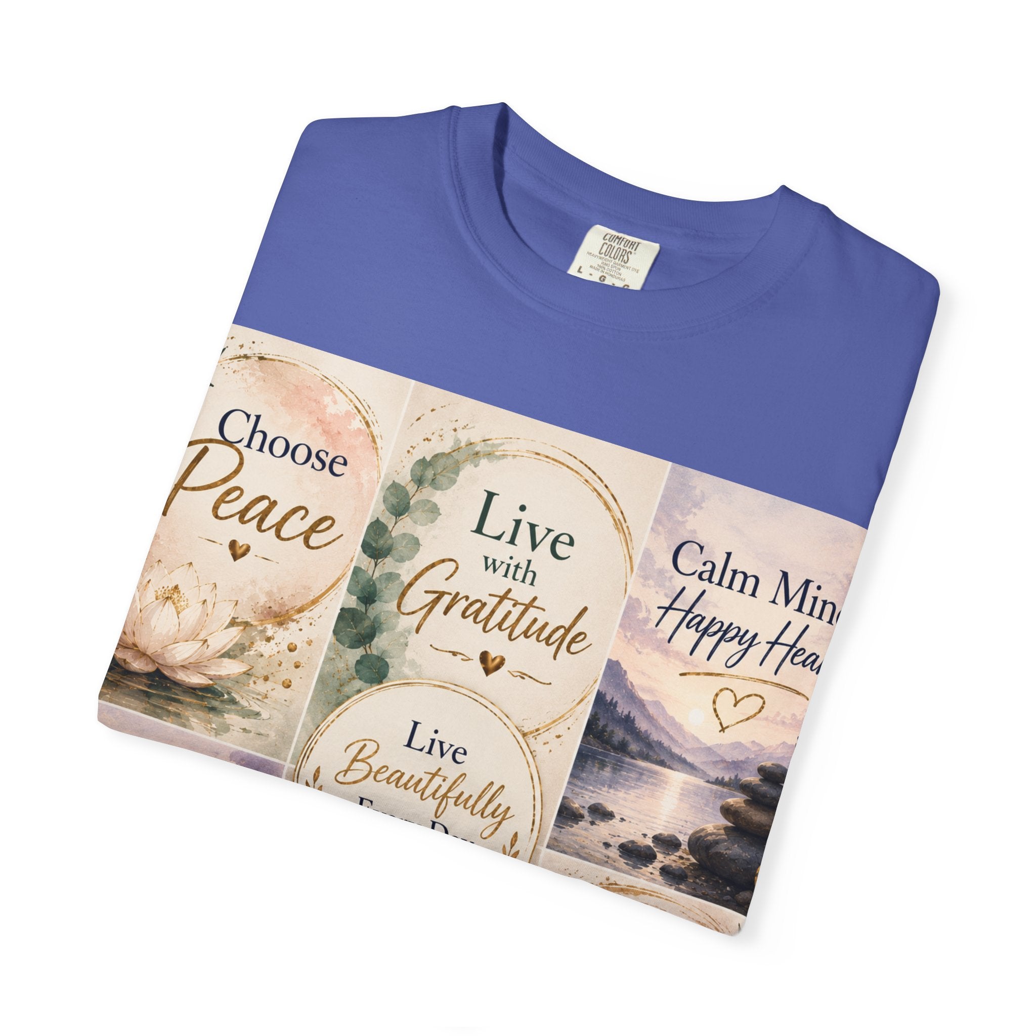 Inspirational Quote T-Shirt — Choose Peace, Live with Gratitude, Breathe Deeply