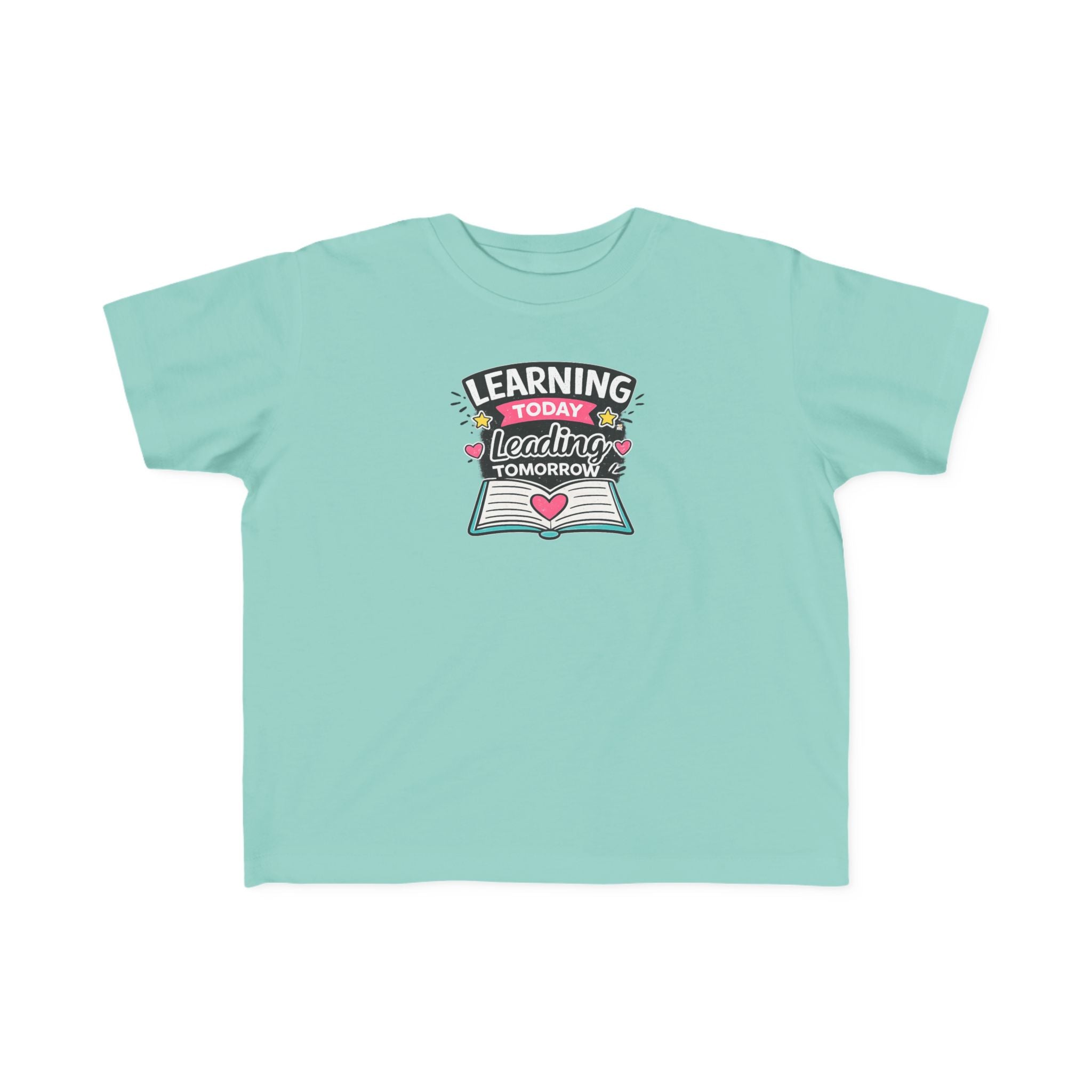 Learning Today Leading Tomorrow Toddler Tee