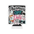 Can Cooler - "Pharmacist Off Duty" Funny Rx Beverage Holder