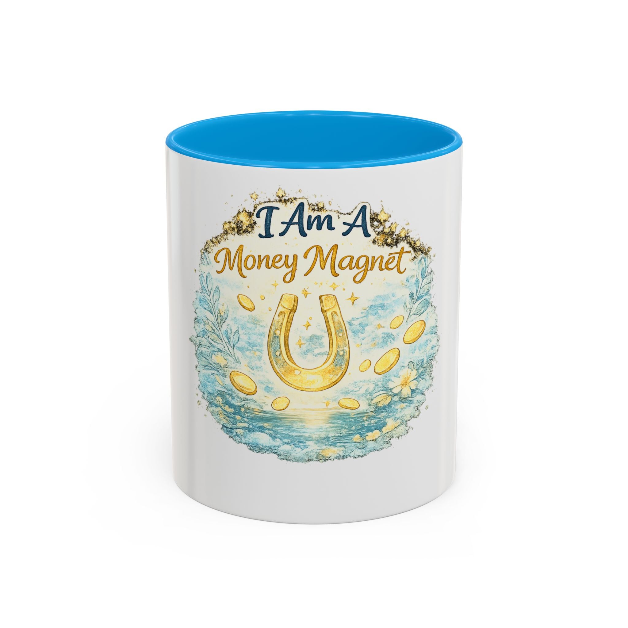 I Am A Money Magnet Mug — Inspirational Luck & Wealth Coffee Cup (11oz/15oz)