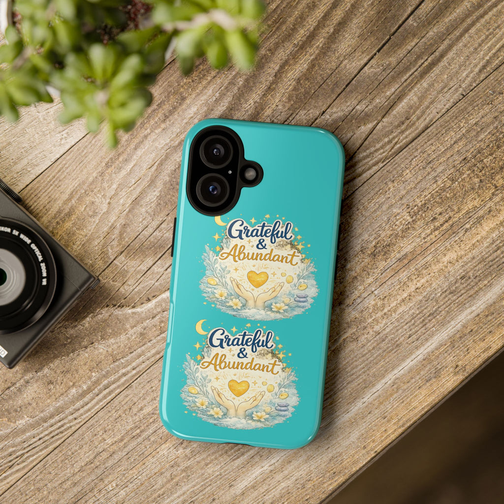 Phone Case — "Grateful & Abundant" Floral Heart Protective Cover
