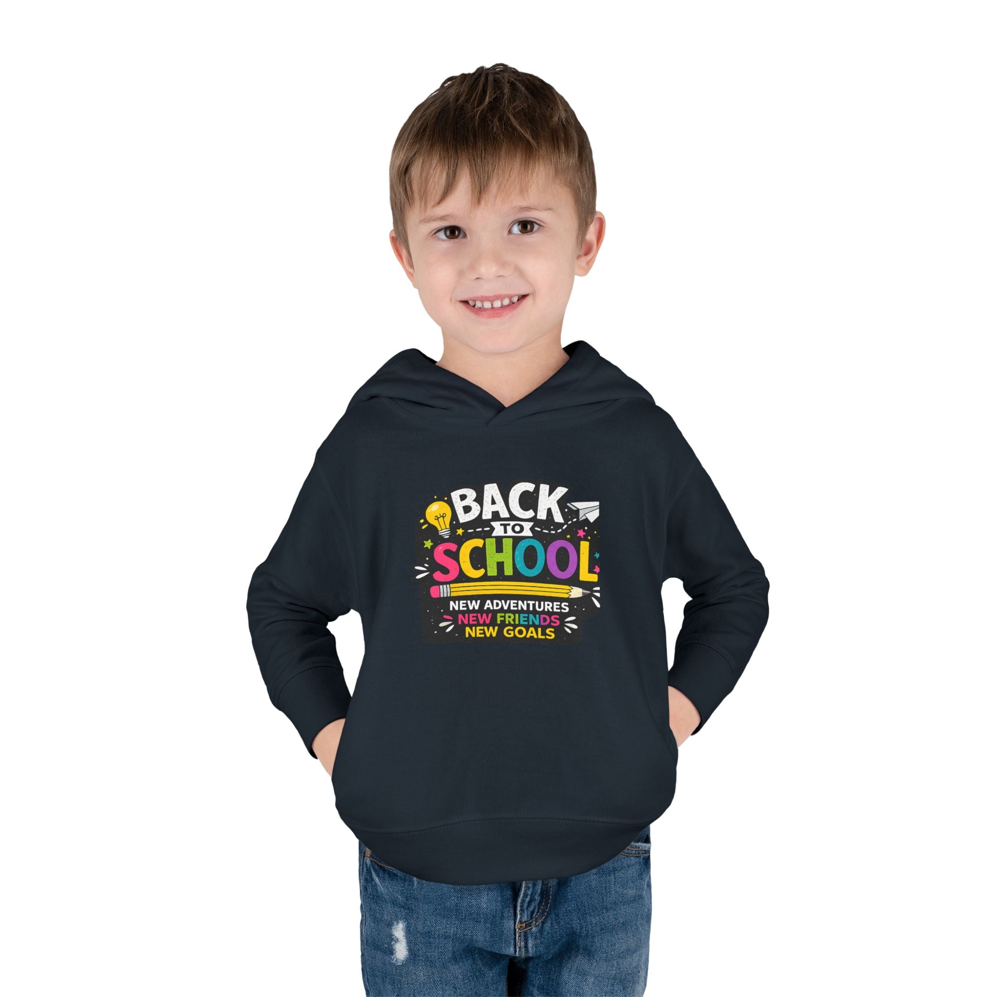 Back to School Toddler Hoodie — "Back to School: New Adventures, New Friends, New Goals"